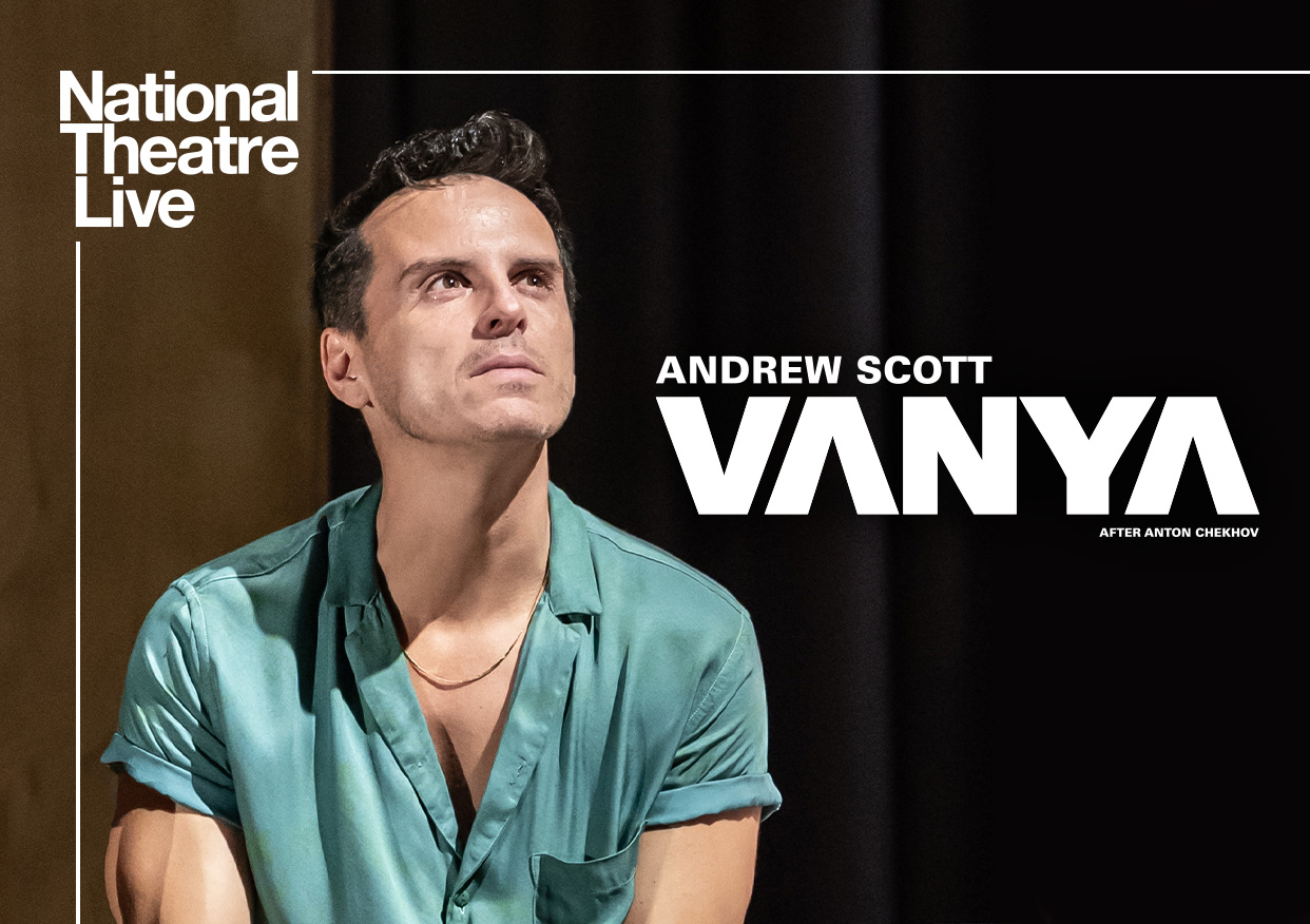 National Theatre Live – Vanya