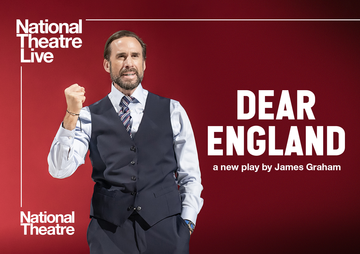 National Theatre – Dear England