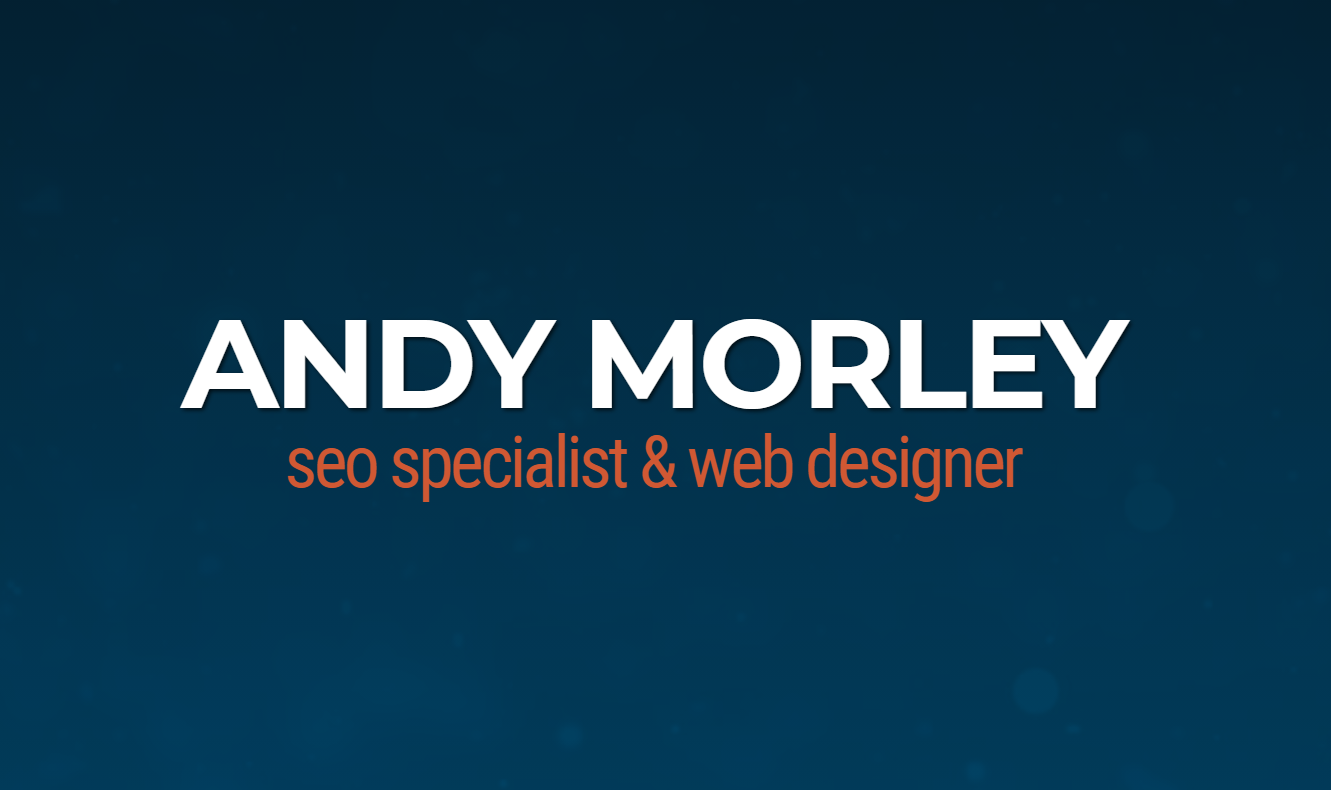 Andy Morley SEO &amp; Web Design